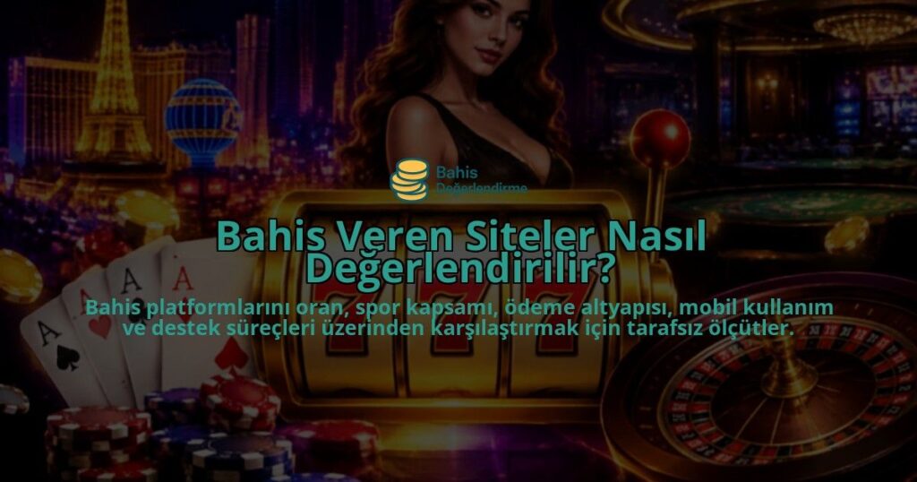 Bahis-Veren-Siteler-Nasil-Degerlendirilir-overlay-1789764673.jpg