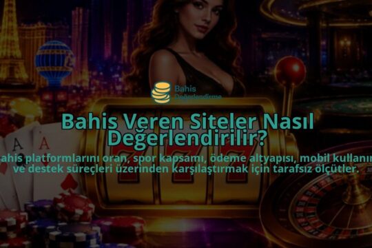 Bahis-Veren-Siteler-Nasil-Degerlendirilir-overlay-1789764673.jpg