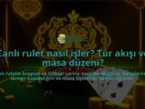 Canli-rulet-nasil-isler-Tur-akisi-ve-masa-duzeni-overlay-1788245749.jpg